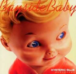 Hysteric Blue : Bayside Baby